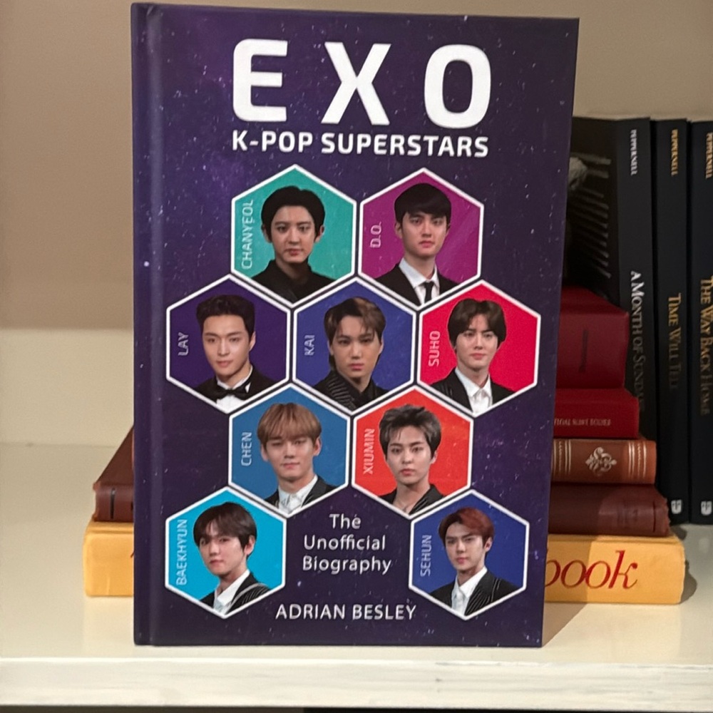 Exo: K-Pop Superstars: The Unofficial Biography by Adrian Besley